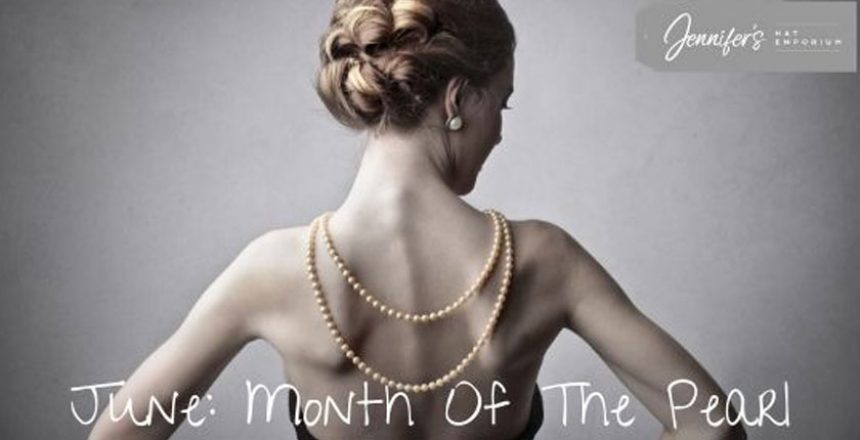 June: Month Of The Pearl